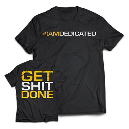 dedicated t shirt get shit done xxl.webp