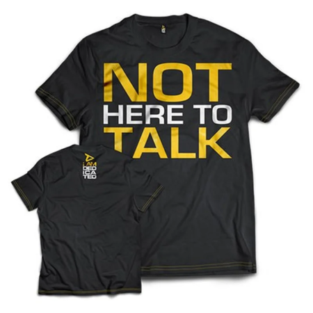 dedicated t shirt not here to talk xxxl.webp